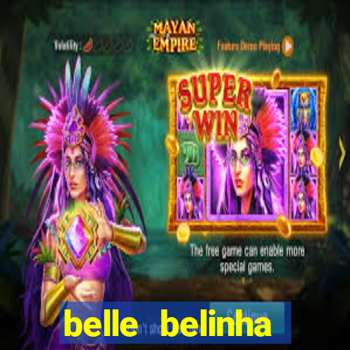 belle belinha videos vazados